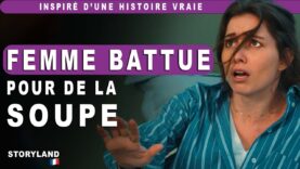 Femme Battue pour de la Soupe
