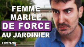 Femme Mariée de Force au Jardinier