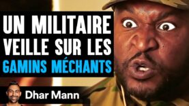 Un Militaire Veille Sur Les Gamins Méchants